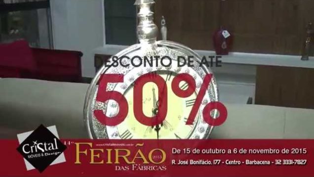 14o feirão da fabricas Cristal Moveis e Desing