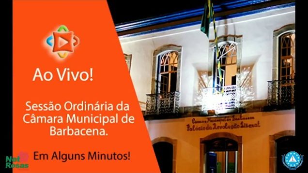 56 Sessão Ordinária da Câmara Municipal de Barbacena