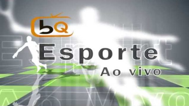 BQ Esporte AO VIVO!!!