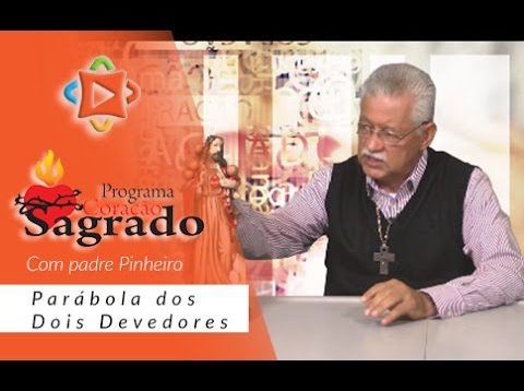 Coração Sagrado 2017 – Padre Meneguetti