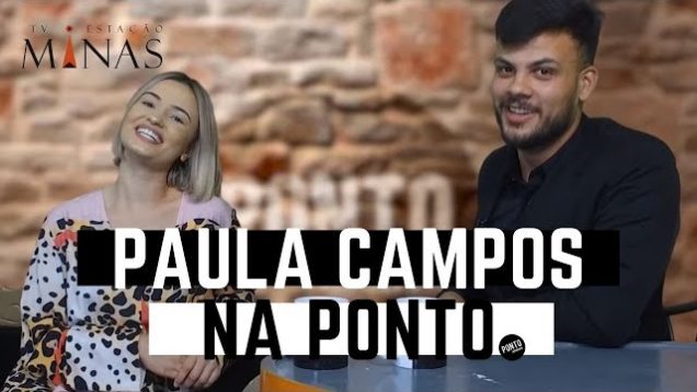 Paula Campos na Ponto