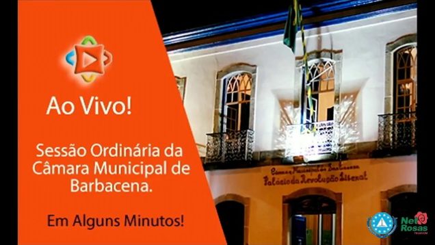 Sessão Ordinária da Câmara Municipal de Barbacena