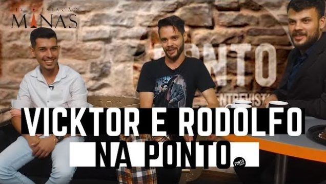 Vicktor e Rodolfo na Ponto